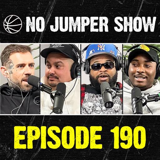 No Jumper Show Ep. 190
