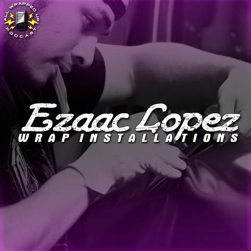 Ezaac Lopez From Ezaac Lopez Wrap Installations