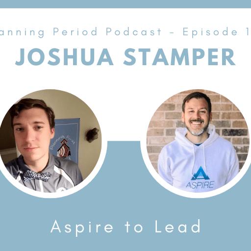 Joshua Stamper – Aspire to Lead