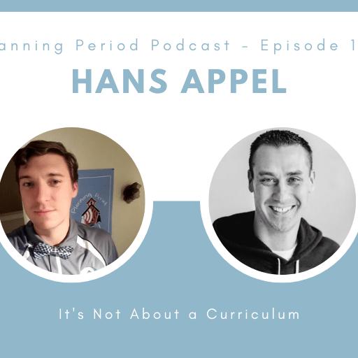 Hans Appel – It’s Not About a Curriculum