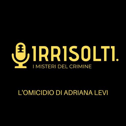 L'omicidio di Adriana Levi