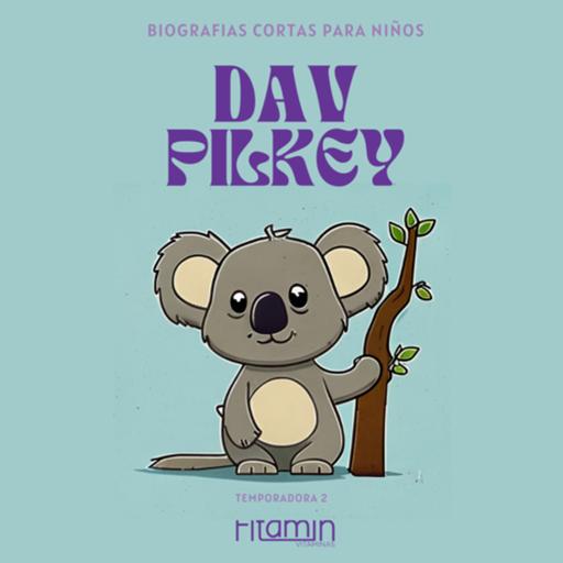 Quien es Dav Pilkey? El autor de Dogman y Capitán Calzoncillos y más!