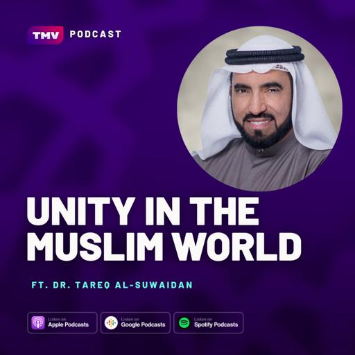 EP150: Bridging the Gap: Science, Media, and Unity in the Muslim World with Dr. Tareq Al-Suwaidan