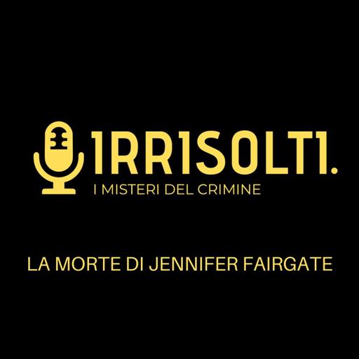 La morte di Jennifer Fairgate