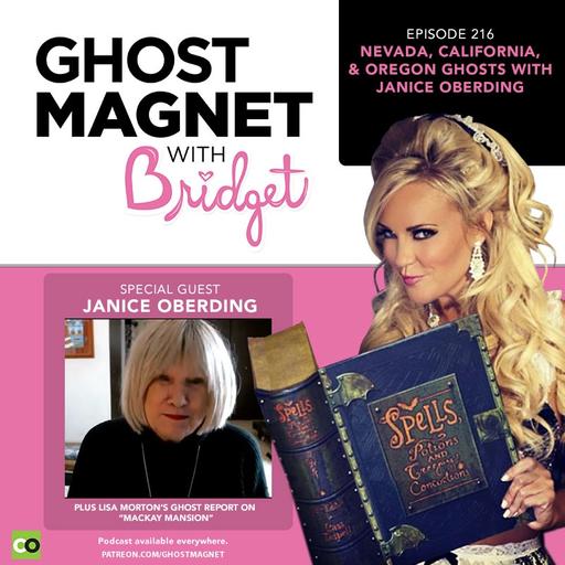 Nevada, California & Oregon Ghosts with Janice Oberding