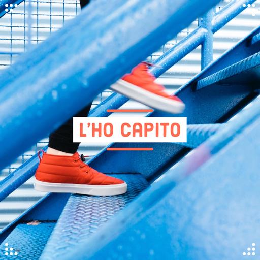 L'ho capito #1 - Il podcast anonimo