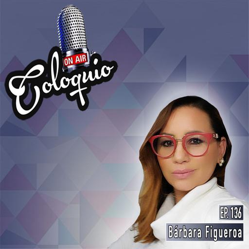 Episodio 136 Bárbara Figueroa