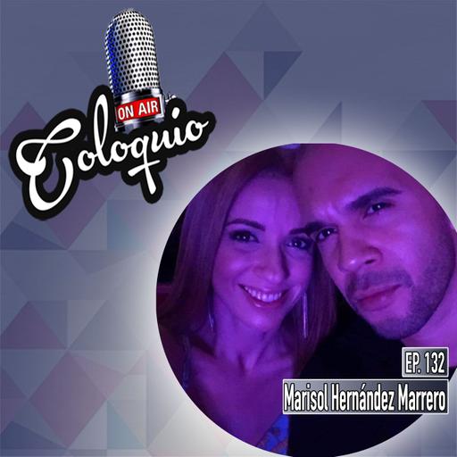 Episodio 132 - Marisol Hernández Marrero
