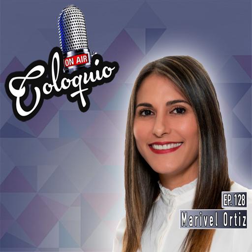Episodio 128 Marivel Ortiz