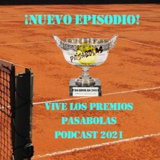 Mejores Tenistas del 2021😱👏👏👏: Premios Pasabolas Podcast 🏆🎾