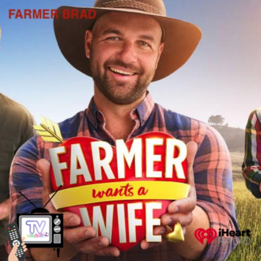 Farmer Brad - FARMER WANTS A WIFE - Reality TV