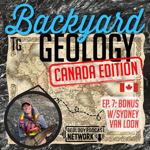 BYG Canada ep. 7 – Whitehorse Bonus Episode with Sydney Van Loon