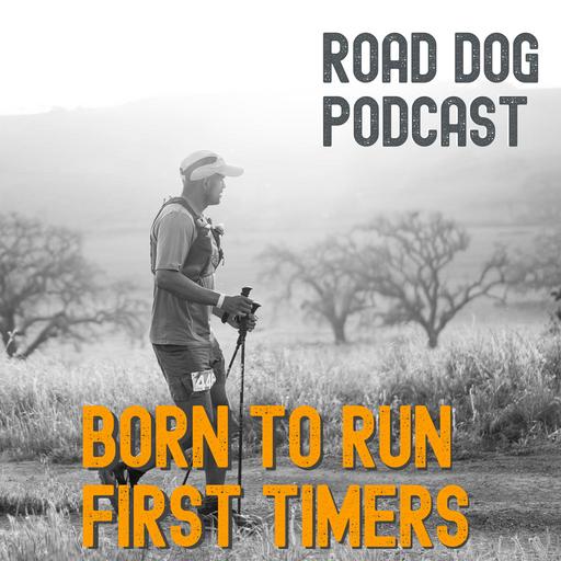 254: Born to Run First Timers