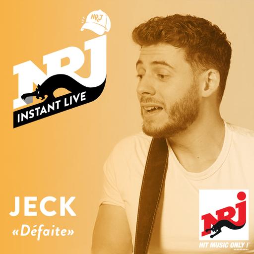 JECK «Défaite» - NRJ Instant Live