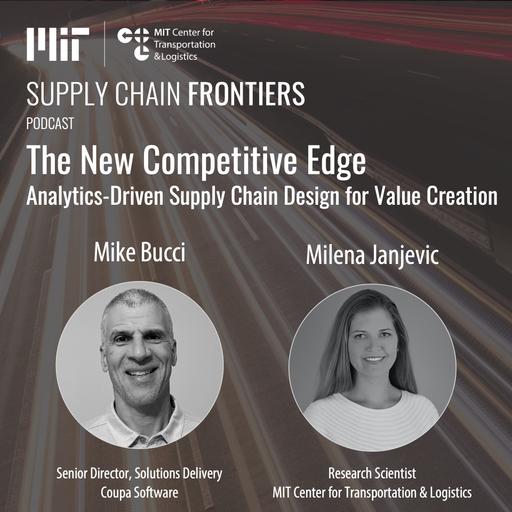 The New Competitive Edge: Analytics-Driven Supply Chain Design for Value Creation