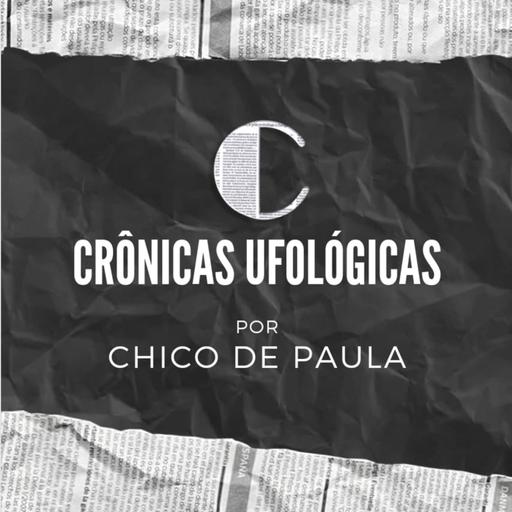 Crônicas Ufológicas.