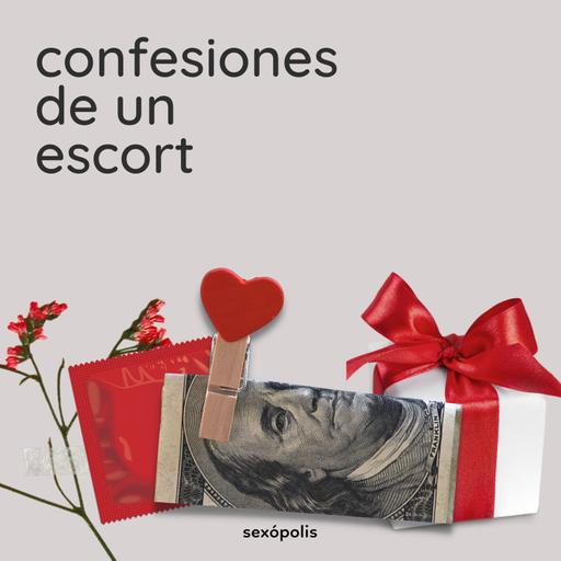 Confesiones de un escort (Parte 1)