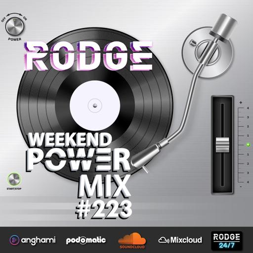 Episode 224: Rodge - WPM (Weekend Power Mix) # 223