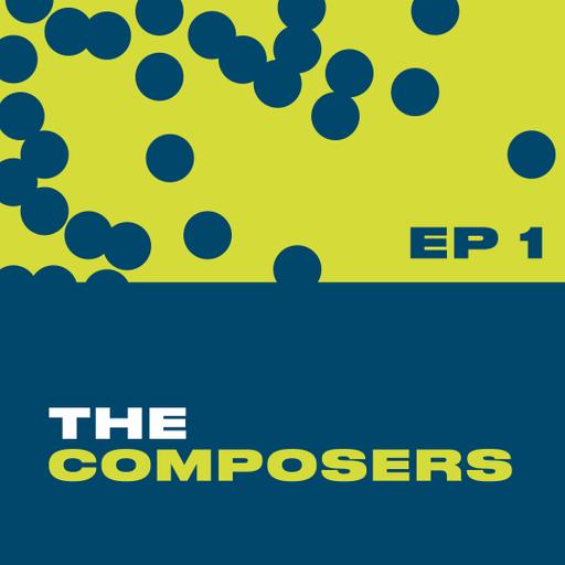 1: The Composers (Season 3)