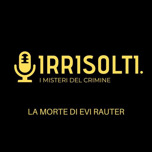 La morte di Evi Rauter