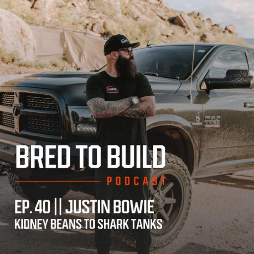 Ep: 40 - From Kidney Beans to Shark Tanks w/ JMAX Plumbing aka Bearded Plumber (Justin Bowie)