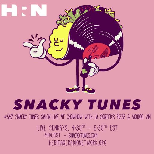 Snacky Tunes Salon Live at ChowNow with La Sorted’s Pizza & Voodoo Vin