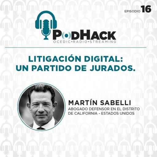 Litigación Digital: un partido de jurados. Entrevista a Martín Sabelli.