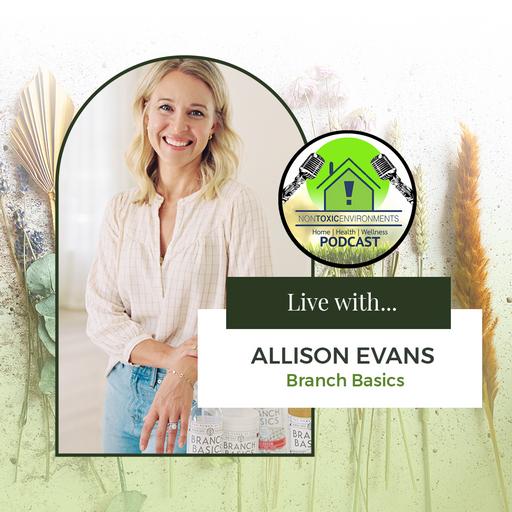 Allison Evans, Founder of Branch Basics