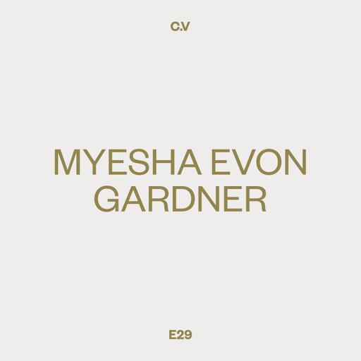On Passion, Patience & Photography with Myesha Evon Gardner (E29)