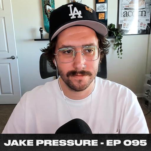 Jake Pressure - The Designer Behind Your Favorite Merch Designs Ep.95