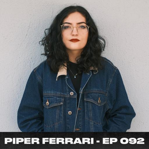Piper Ferrari - Analog Design, Hardcore Scene & Setting Goals as a Freelancer Ep.92