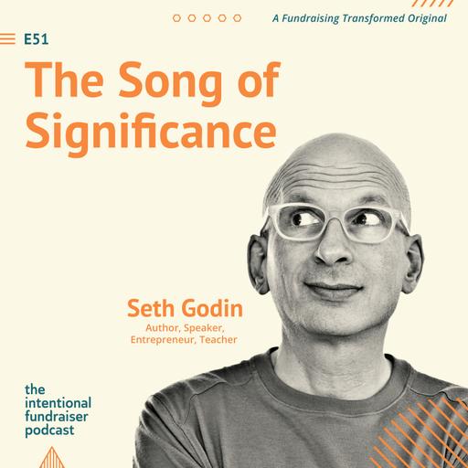The Song of Significance with Seth Godin