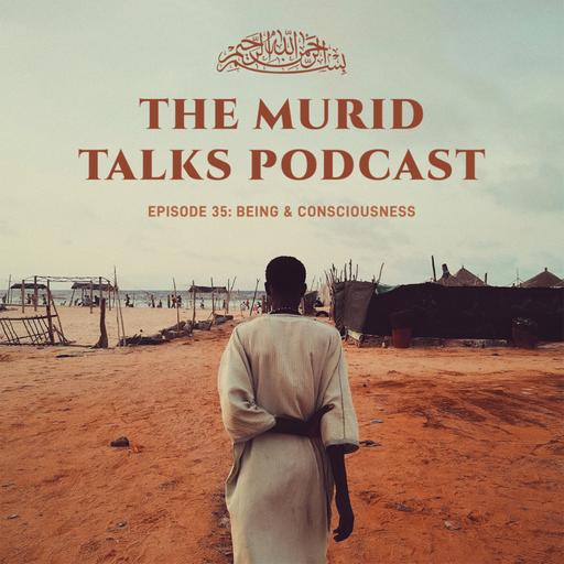 Episode 35: Being and Consciousness