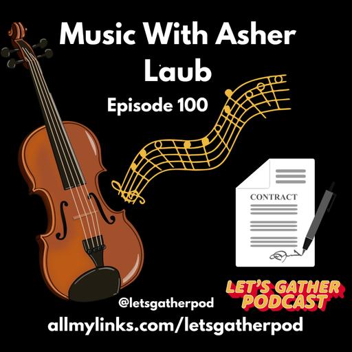 Music With Asher Laub