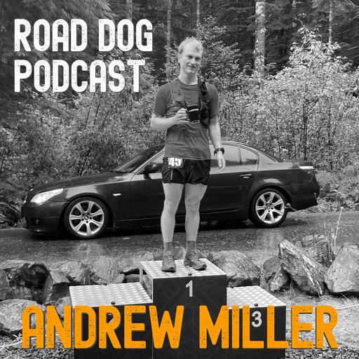 259: Andrew Miller’s 2016 Western States Win