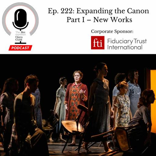 Ep. 222: Expanding the Canon Part I - New Works