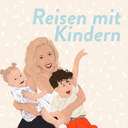 Reisen mit Kindern
