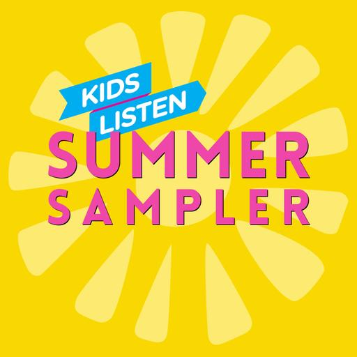 REACH presents: The KIDS LISTEN Summer Sampler