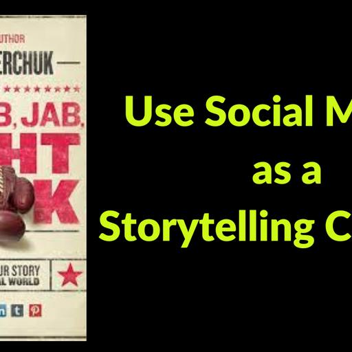 411[Marketing] Use Social Media as a Story Telling Channel | Jab Jab Jab Right Hook - Gary Vaynerchuk