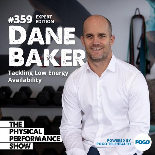 359: Expert Edition: Dane Baker: Tackling Low Energy Availability