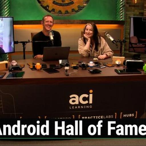 AAA 635: Hall of Fame - A long awaited look at the very best Android hardware and apps since the beginning