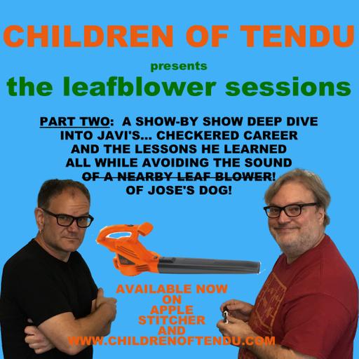 The Leafblower Sessions: Part Two