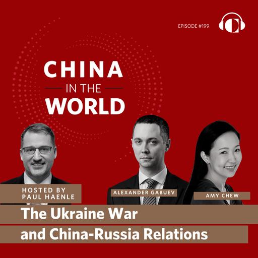 The Ukraine War and China-Russia Relations