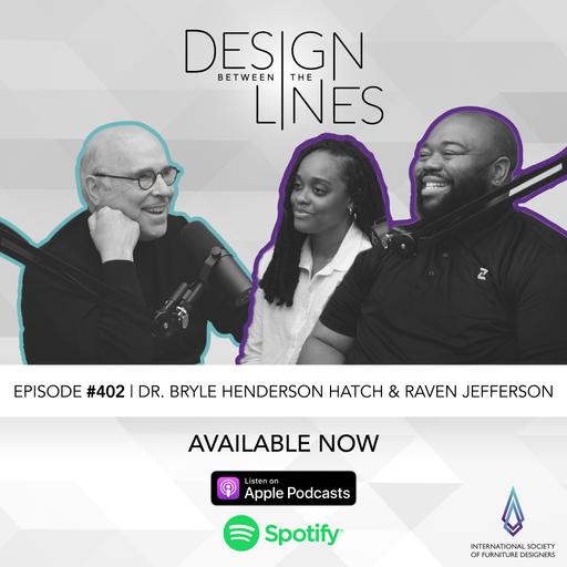Episode #402: Dr. Bryle Henderson Hatch & Raven Jefferson