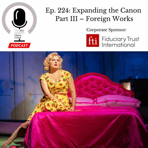 Ep. 224: Expanding the Canon Part III - Foreign Works