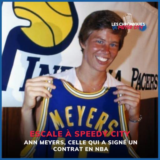 Ann Meyers, celle qui a signé un contrat en NBA | Escale à Speedy City