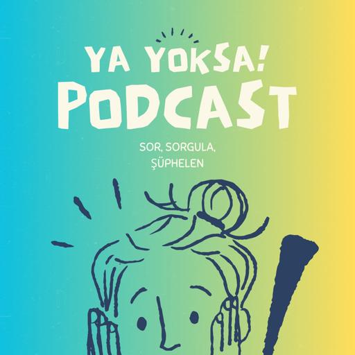 S1E8: Ya Yalnızlık Yoksa!, Berna Kızılkaya ile