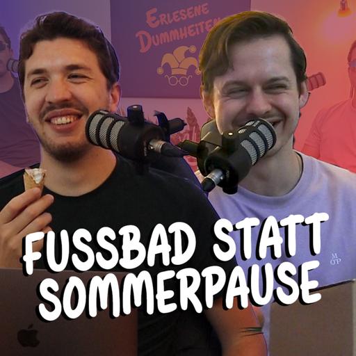 Fußbad statt Sommerpause