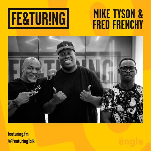 Featuring Mike Tyson et Fred Frenchy [Version FR]