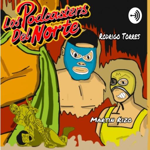 Ep 53 - Aventuras en Tijuana pt 1